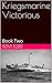 Kriegsmarine Victorious: Bo...