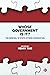 Whose Government Is It?: Th...