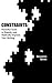 Constraints: Powerful Tools...