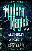 Alchemy and Argent