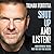 Shut Up and Listen!: Hard Business Truths that Will Help You Succeed