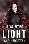A Tainted Light (After Life #2)