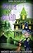 Broom and Board (Wicked Witches of Coventry #7) by Sara Bourgeois