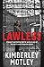 Lawless: A lawyer's unrelenting fight for justice in one of the world's most dangerous places