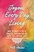 Joyous Every Day Living: Ho...