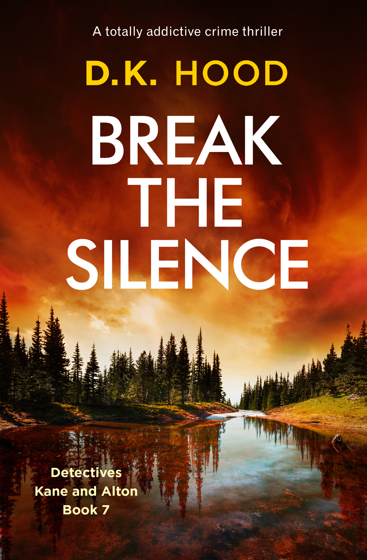 Break the Silence (Detectives Kane and Alton, #7)