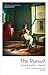 The Pursuit by Joyce Carol Oates The Pursuit by Joyce Carol Oates