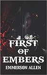 First of Embers by Emmerson Allen