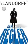 Der Regler: Thriller