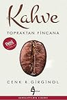 Kahve-Topraktan Fincana