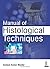 Manual of Histological Techniques