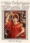 The Miss Fotheringays and the Incorruptible Saint (The Miss Fotheringays Investigate Book 4) Book cover for The Miss Fotheringays and the Incorruptible Saint (The Miss Fotheringays Investigate Book 4)