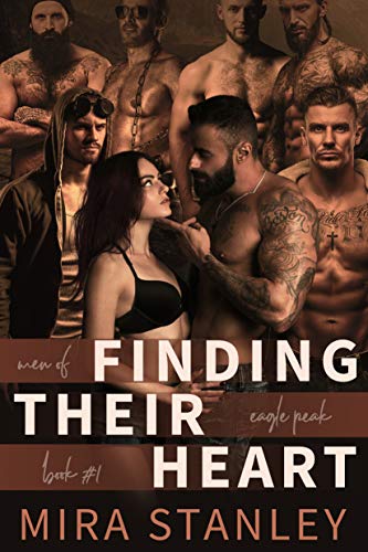 Finding Their Heart (Men of Eagle Peak, #1)