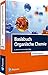 Basisbuch Organische Chemie by Carsten Schmuck Basisbuch Organische Chemie by Carsten Schmuck