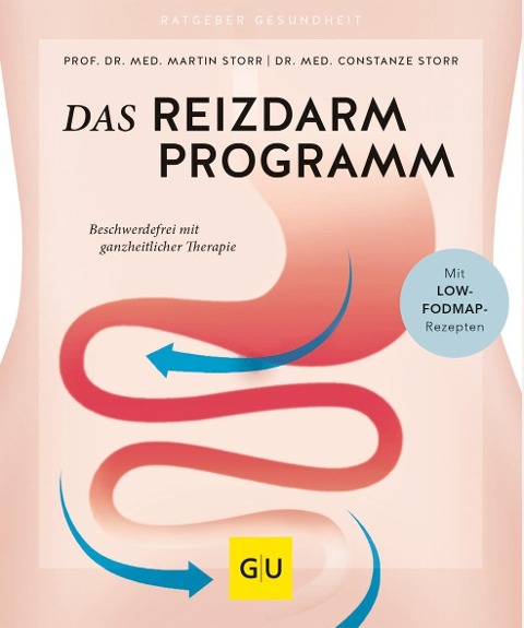 Das Reizdarm-Programm. Beschwerdefrei mit ganzheitlicher Therapie (Paperback)