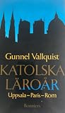 Katolska läroår: Uppsala, Paris, Rom