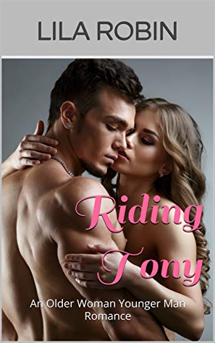 Riding Ricky: An Older Woman Younger Man Romance (Kindle Edition)