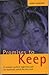 Promises To Keep: One Woman...