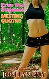 Meeting Quotas (Free Use Summer Book 1) Meeting Quotas (Free Use Summer Book 1)