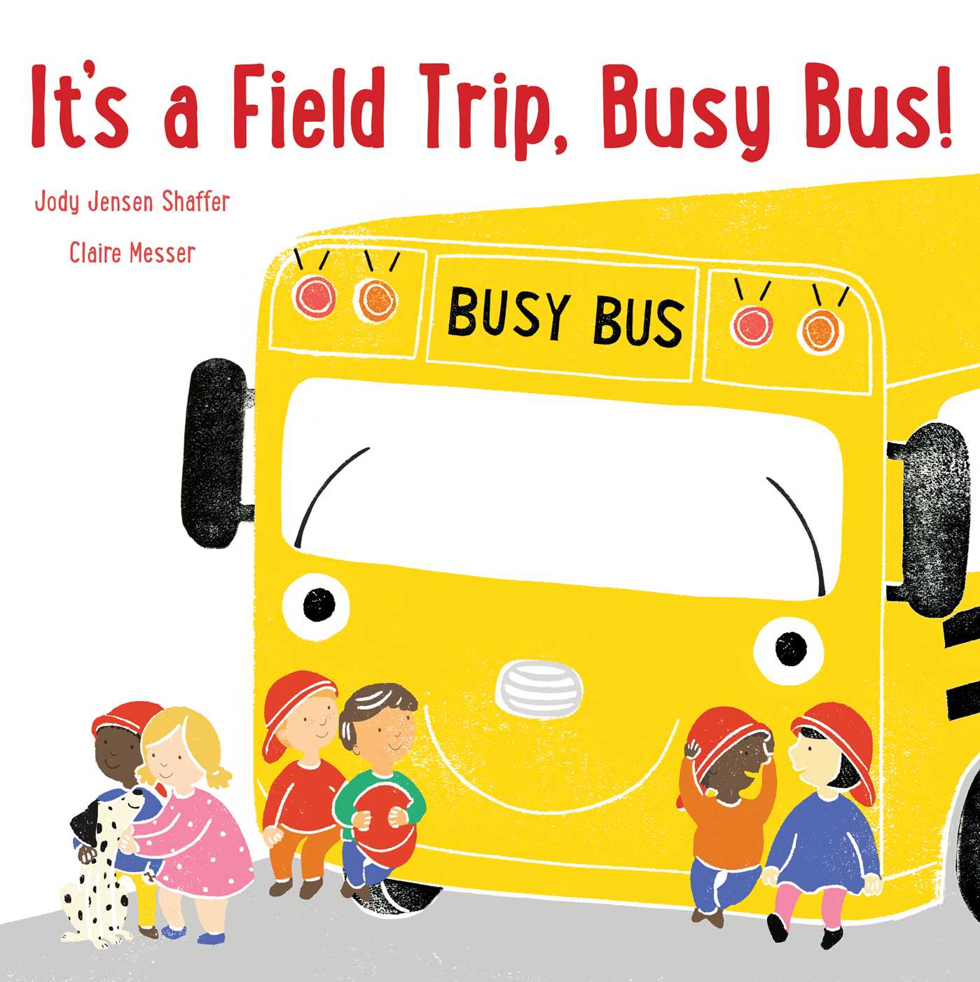 It's a Field Trip, Busy Bus! (Hardcover)