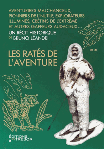 Les ratés de l'aventure (Hardcover)