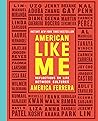 American Like Me:...