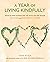A Year of Living Kindfully: Week-by-week activities that will enrich your life through self-care and kindness to others