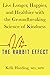 The Rabbit Effect: Live Longer, Happier, and Healthier with the Groundbreaking Science of Kindness