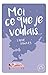 Moi ce que je voulais