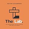 The Lab: An Experiment in Following the Way of Jesus
