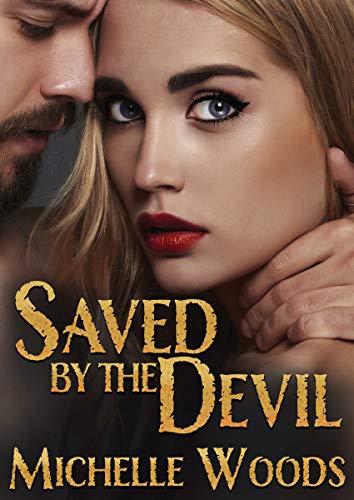 Saved by the Devil (Devils Arms, #3)