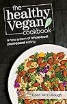 The Healthy Vegan Cookbook