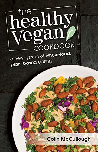 The Healthy Vegan Cookbook (Kindle Edition)