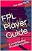 FPL Player Guide: It's not ...