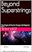 Beyond Superstrings: The Or...