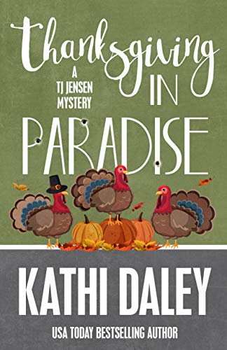 Thanksgiving in Paradise (TJ Jensen Mystery, #10)