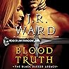 Blood Truth by J.R. Ward Blood Truth by J.R. Ward