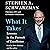 What It Takes: Lessons in the Pursuit of Excellence