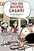 ¡No me quiero casar! by Javier Malpica