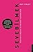 Sevebilmek - İlişkilerin Büyüsü ve Beraber Uyanabilmek