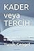 KADER veya TERCİH: Bediüzza...
