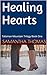 Healing Hearts by Samantha   Thomas