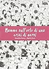 Mamme sull'orlo di una crisi di nervi by Gwendoline Raisson