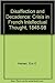 Disaffection and Decadence: A Crisis in French Intellectual Thought 1848-1898
