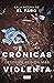 Crónicas desde la región má...