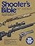 Shooter's Bible, 111th Edition: The World's Bestselling Firearms Reference: 2019–2020