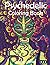 Psychedelic Coloring Book: ...