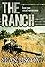 The Ranch: A Legacy of Violence