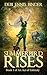 Summerbird Rises (An Act of...