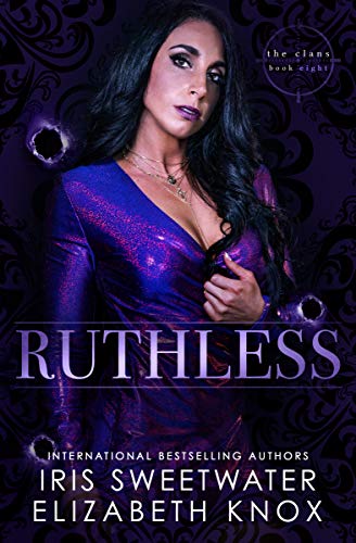 Ruthless (The Clans, #8)